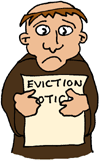 Monk given his Eviction Notice - © Nash Ford Publishing
